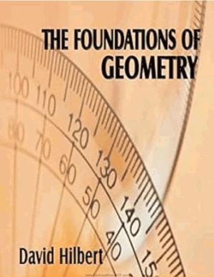 The Foundations of Geometry by David Hilbert