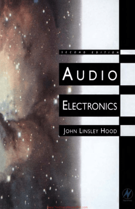 Audio Electronics 2nd Edition by John Linsley Hood