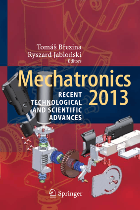 Mechatronics 2013 Recent Technological and Scientific Advances By Recent Technological and Scientific Advances