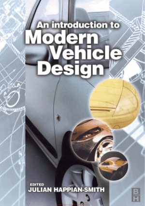 An Introduction to Modern Vehicle Design by Julian Happian Smith