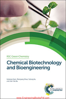 Chemical Biotechnology and Bioengineering