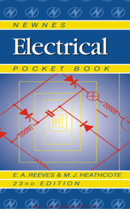 Newnes Electrical Pocket Book Twenty Third Edition By E A Reeves pdf