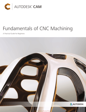 Fundamentals of CNC Machining A Practical Guide for Beginners