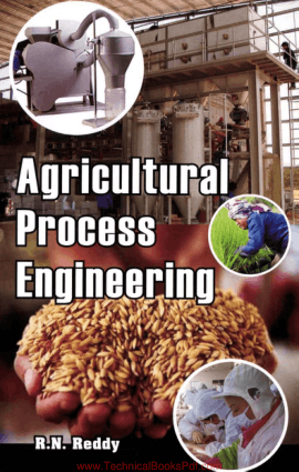 Agricultural Process Engineering By R N Reddy