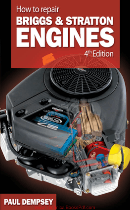 How to Repair Briggs and Stratton Engines Fourth Edition By Paul Dempsey