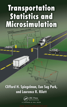 Transportation Statistics and Microsimulation By Clifford H Spiegelman and Eun Sug Park and Laurence R Rilett