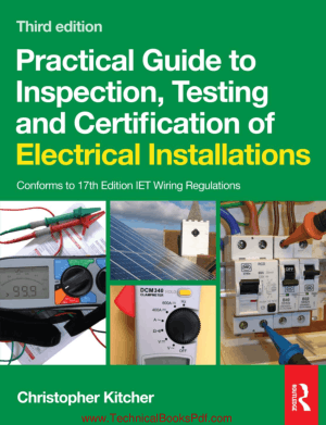 Download Free Practical Guide to Inspection Testing and Certification of Electrical Installations PDF Book