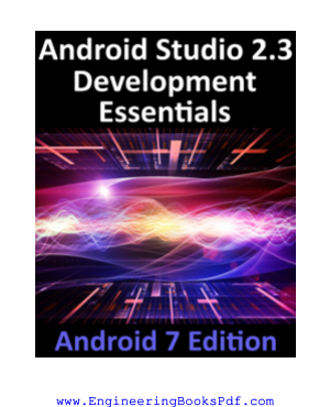 Android Studio 2.3 Development Essentials Android 7 Edition