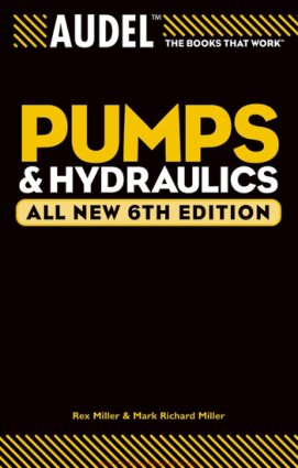 Pumps and Hydraulics all New 6th Edition