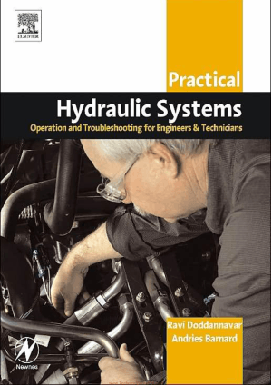 Practical Hydraulic Systems Operation and Troubleshooting for Engineers and Technicians