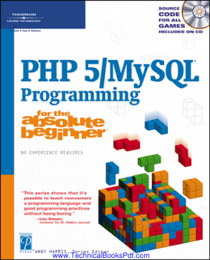 PHP5 Mysql Programming for The Absolute Beginner