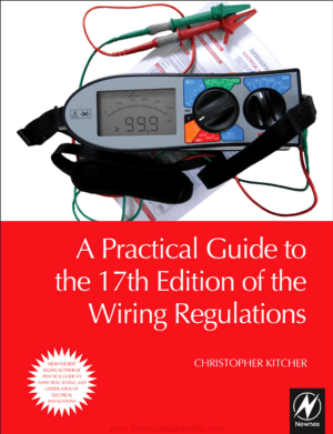 A Practical Guide to the 17th Edition of the Wiring Regulation