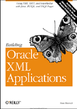 Building Oracle XML Applications by Steve Muench
