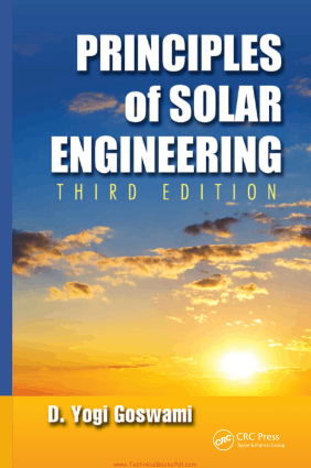 Principles Of Solar Engineering 3rd Edition By D. Yogi Goswami