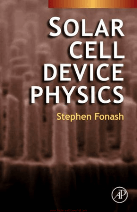 Solar Cell Device Physics Second Edition By Stephen J. Fonash