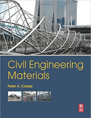Civil Engineering Materials By Peter A. Claisse