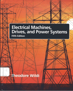 Electrical Machines Drives and Power Systems 5th Edition By Theodore Wildi