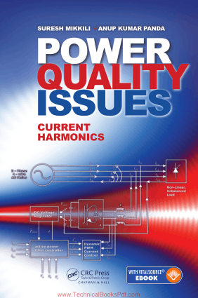 Power Quality Issues Current Harmonics By Suresh Mikkili and Anup Kumar Panda