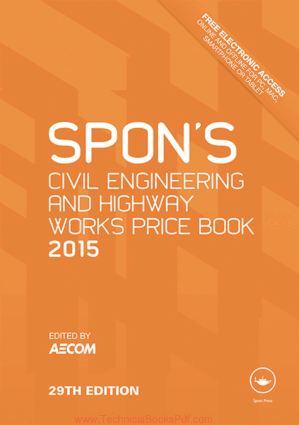 Spons Civil Engineering and Highway Works Price Book 2015