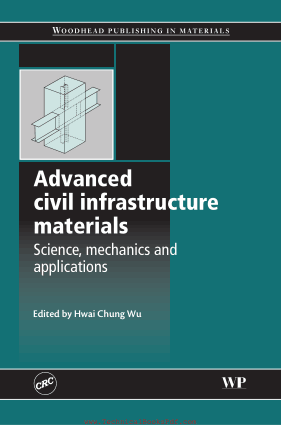 Advanced Civil Infrastructure Materials By Hwai Chung Wu