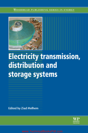 Electricity Transmission Distribution and Storage Systems By Ziad Melhem